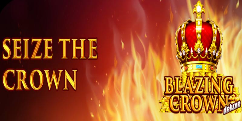 Game Blazing Crown Deluxe: Gameplay, Graphics & Updates